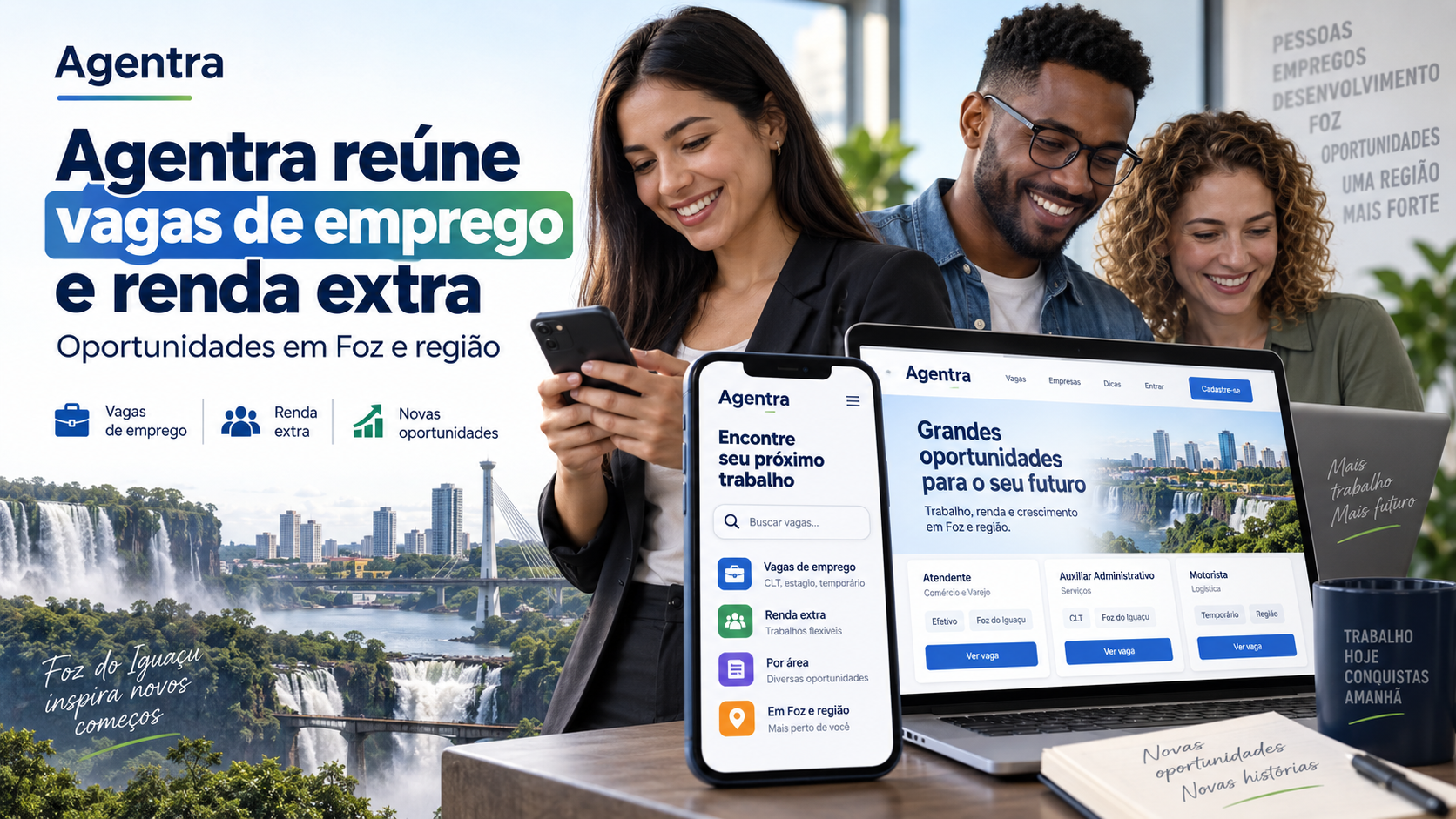 Agentra reúne mais de 220 oportunidades de emprego em Foz do Iguaçu; confira as vagas atualizadas