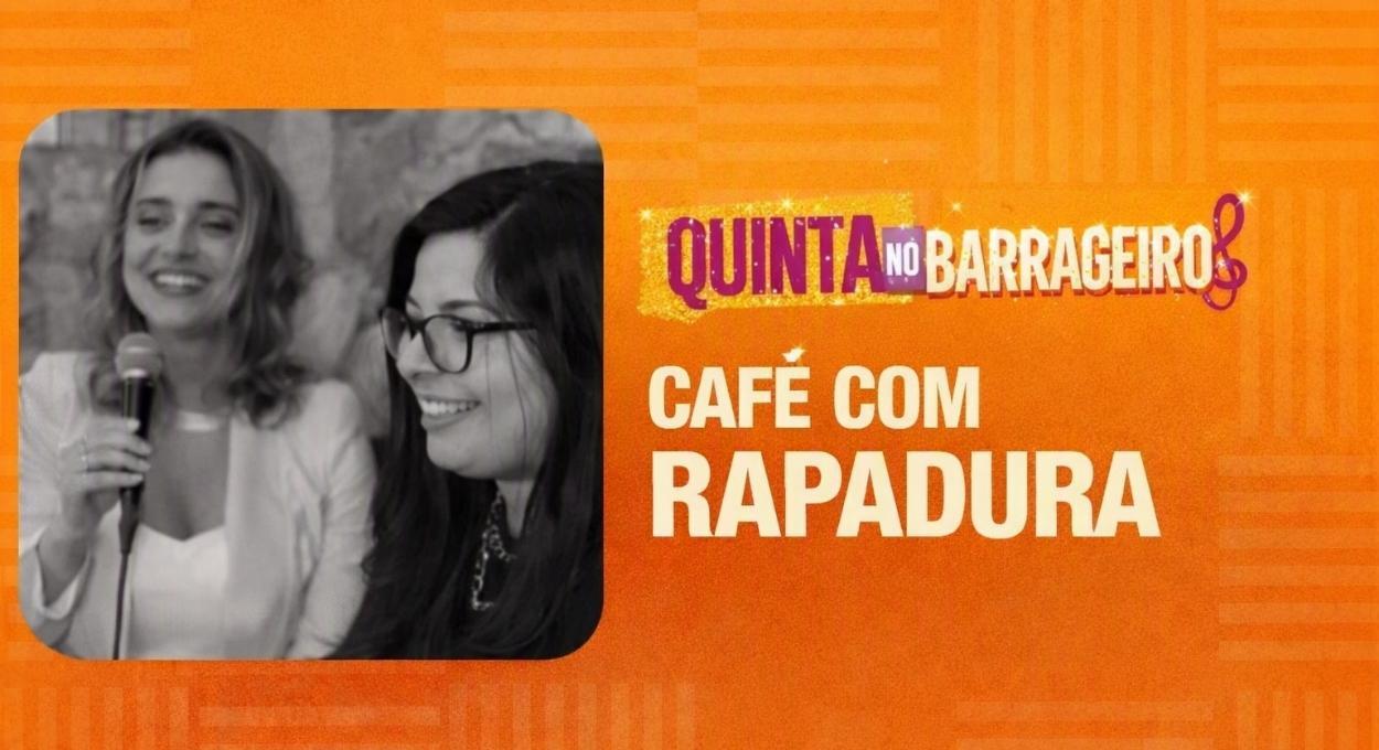 Quinta no Barrageiro – Café com Rapadura