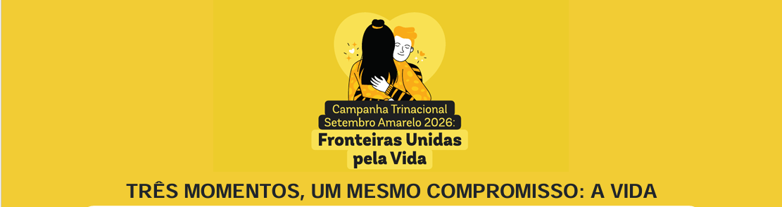 Setembro Amarelo terá ações trinacionais em Foz com programação aberta à comunidade