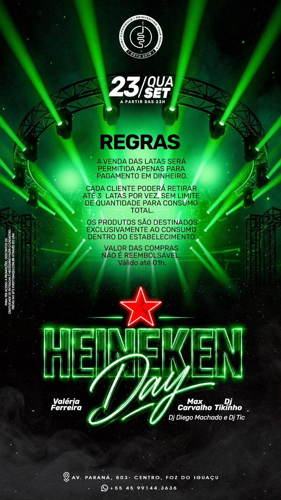 QUARTA-FEIRA • 23/09 HEINEKEN DAY